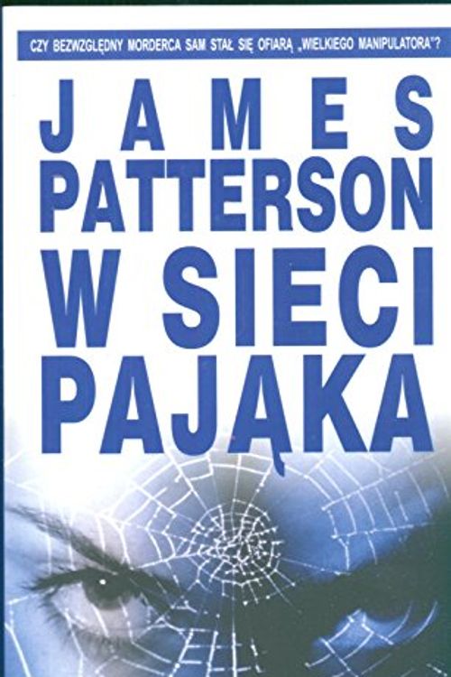 Cover Art for 9788373594388, W sieci pająka by James Patterson