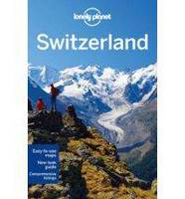 Cover Art for 9781741795844, Switzerland by Lonely Planet, Nicola Williams, Kerry Christiani, O'Brien, Sally, Damien Simonis