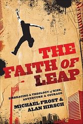 Cover Art for 9780801014154, The Faith of Leap by Michael Frost