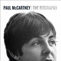 Cover Art for 9780297870760, Paul McCartney: The Biography by Philip Norman