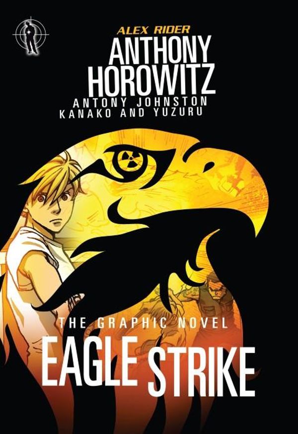 Cover Art for 9781406318777, Eagle Strike Graphic Novel by Anthony Horowitz