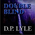 Cover Art for 9781403356635, Double Blind by D. P. Lyle