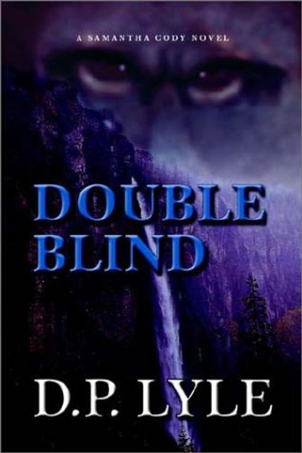 Cover Art for 9781403356635, Double Blind by D. P. Lyle