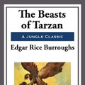 Cover Art for 9781625588296, The Beasts of Tarzan by Edgar Rice Burroughs