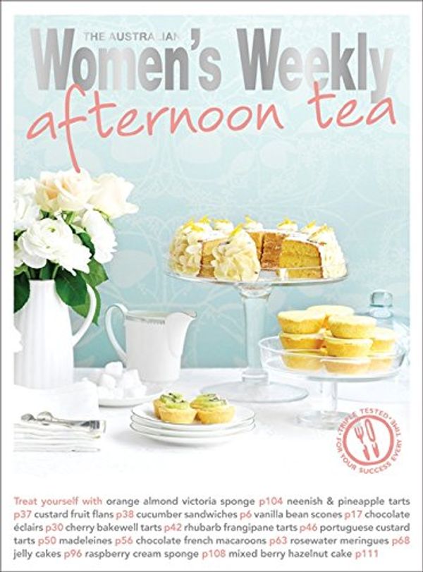 Cover Art for 9781863969918, Afternoon Tea by Australian Women's Weekly