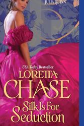 Cover Art for 9781410443458, Silk Is for Seduction by Loretta Lynda Chase