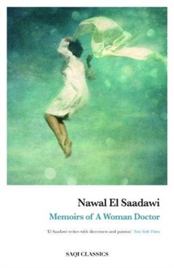 Cover Art for 9780863566103, Memoirs of a Woman Doctor by Nawal El Saadawi