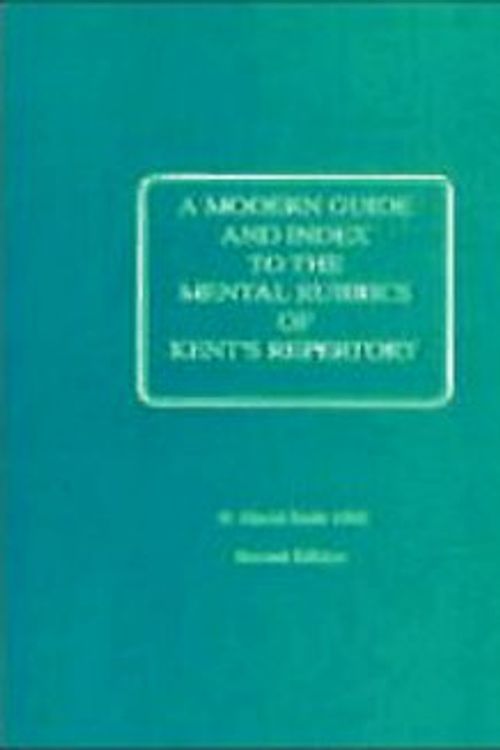 Cover Art for 9789080084513, A Modern Guide And Index To The Mental Rubrics Of Kent's Repertory by David Sault