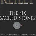 Cover Art for 9781405039741, The Six Sacred Stones by Matthew Reilly