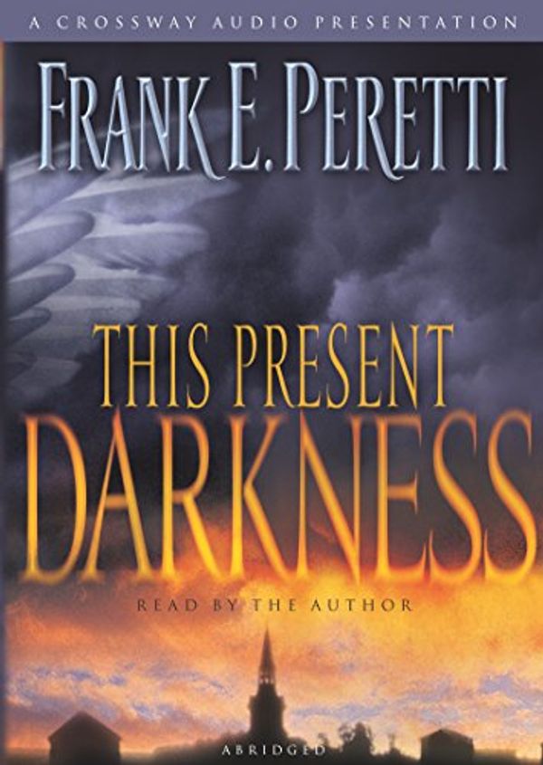 Cover Art for 9781581345254, This Present Darkness by Frank E. Peretti