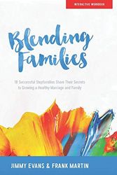 Cover Art for 9781790315987, Blending Families: Workbook (A Marriage On The Rock Book) by Jimmy Evans, Frank Martin