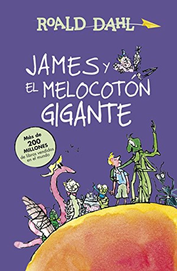 Cover Art for 9788420483191, James y el melocotón gigante by Roald Dahl