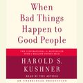 Cover Art for 9780307701992, When Bad Things Happen to Good People by Harold S. Kushner