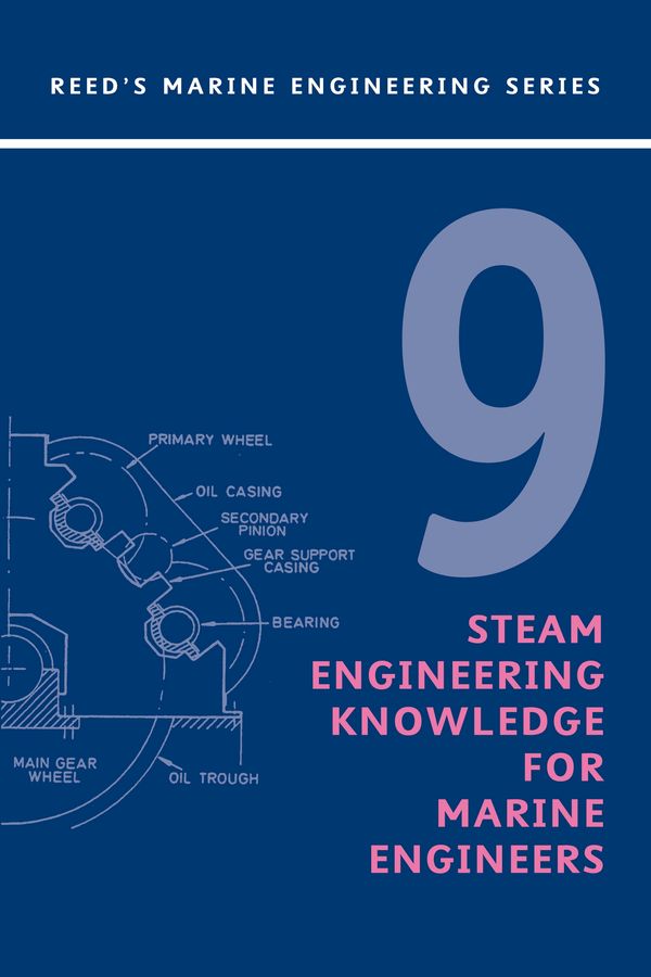Cover Art for 9780713667363, Reed Marine Engineering: Steam Engineering Knowledge V9 by Thomas D. Morton