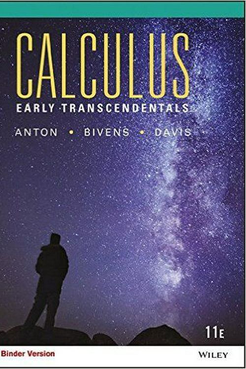 Cover Art for 9781119228509, Calculus Early Transcendentals 11th Edition Binder Ready Version with WileyPlus Card Set by Howard Anton