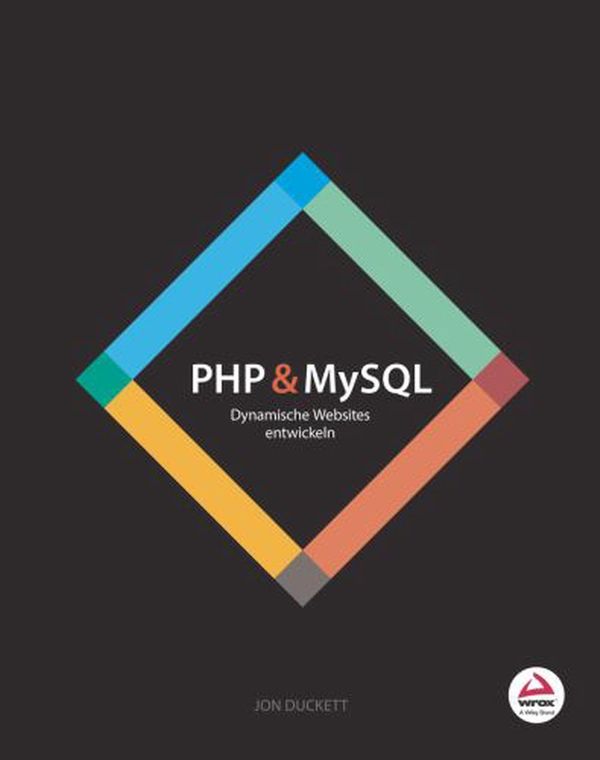 Cover Art for 9783527760701, PHP & MySQL by Jon Duckett