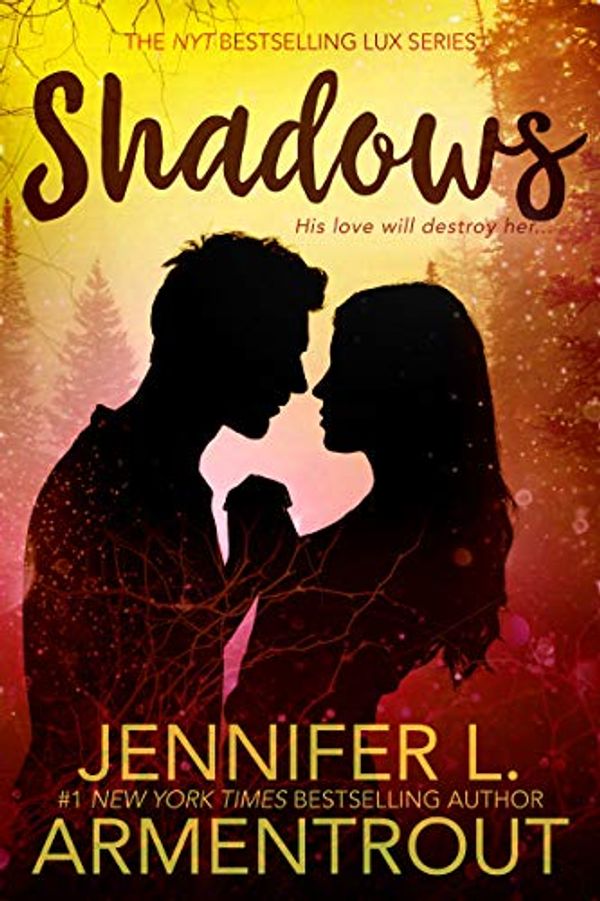 Cover Art for B00K48N73A, Shadows (A Lux Novel) by Jennifer L. Armentrout