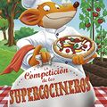Cover Art for 9788408180432, La Competición de los Supercocineros: Geronimo Stilton 68 by Geronimo Stilton