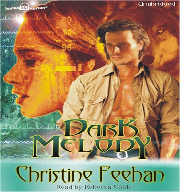 Cover Art for 9781596078543, Dark Melody by Christine Feehan