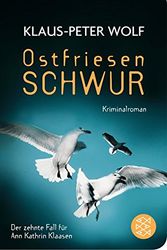 Cover Art for 9783596521289, Ostfriesenschwur: Der zehnte Fall für Ann Kathrin Klaasen by Wolf, Klaus-Peter