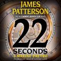 Cover Art for 9781668604502, 22 Seconds by James Patterson, Maxine Paetro