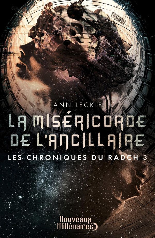 Cover Art for 9782290111413, Les chroniques du Radch (Tome 3) - La miséricorde de l'ancillaire by Ann Leckie