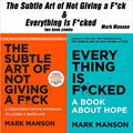 Cover Art for B098R7H3DX, The Subtle Art of Not Giving a F*ck & Everything Is F*cked: Two Book Combo by Mark Manson