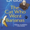 Cover Art for 9780515139785, Cat Who Went Bananas by Braun, Lilian Jackson