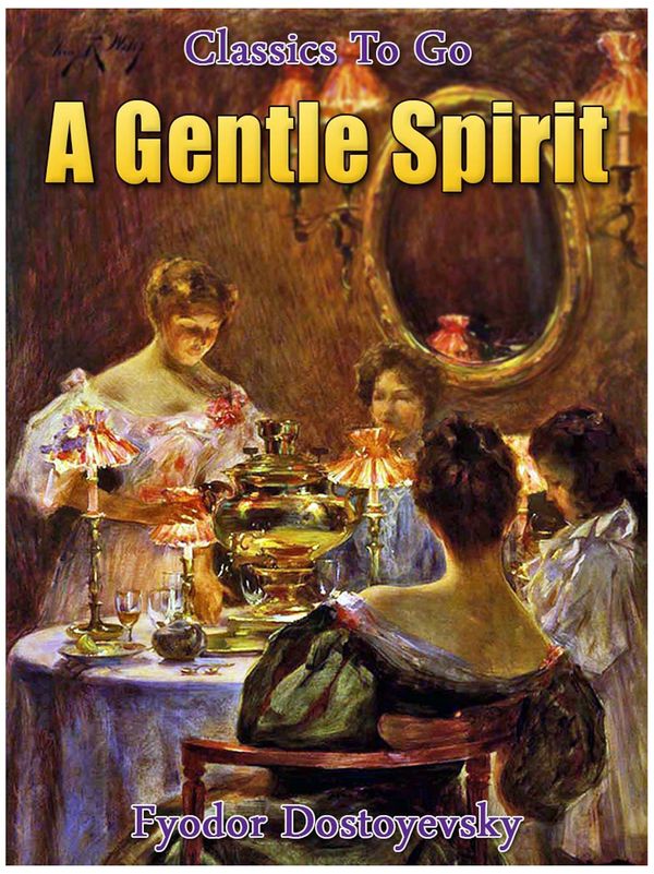 Cover Art for 9783956762543, A Gentle Spirit by Fyodor Dostoyevsky