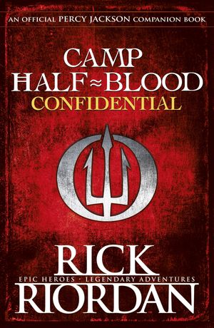 Cover Art for 9780141377698, Camp Half-Blood Confidential by Rick Riordan