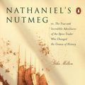 Cover Art for 9780140292602, Nathaniel’s Nutmeg by Giles Milton