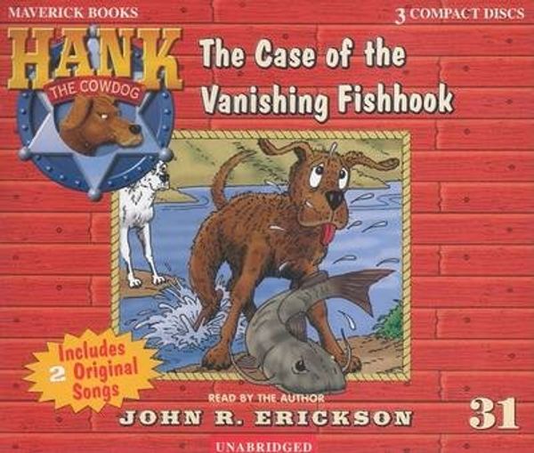 Cover Art for 9781591886310, The Case of the Vanishing Fishhook by John R. Erickson