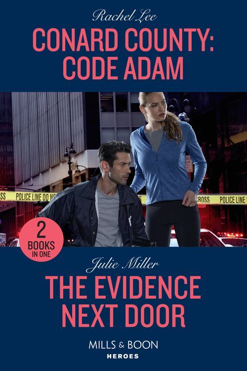 Cover Art for 9780263307290, Conard County: Code Adam / The Evidence Next Door: Conard County: Code Adam (Conard County: The Next Generation) / The Evidence Next Door (Kansas City Crime Lab) (Mills & Boon Heroes) - Paperback by Rachel Lee