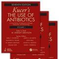 Cover Art for 9781498747950, Kucers' the Use of Antibiotics: A Clinical Review of Antibacterial, Antifungal, Antiparasitic and Antiviral Drugs by M. Lindsay Grayson
