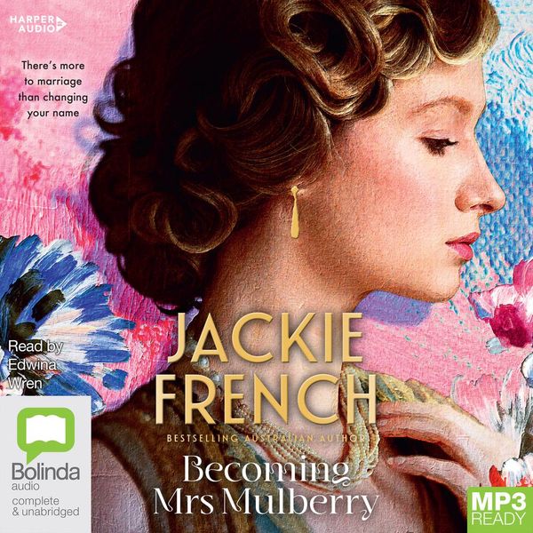 Cover Art for 9781460746158, Becoming Mrs Mulberry by Jackie French