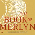 Cover Art for 9780441070152, The Book of Merlyn by T. H. White