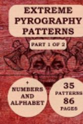 Cover Art for 9798706202019, Extreme Pyrography Patterns by Paul J