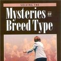 Cover Art for 9780944875896, Solving the Mysteries of Breed Type by Richard G. Beauchamp
