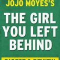 Cover Art for 9781519259998, The Girl You Left Behind: by Jojo Moyes | Digest & Review by Reader's Companions