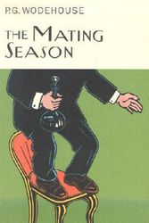 Cover Art for 9781585672318, The Mating Season by P G. Wodehouse