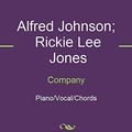 Cover Art for B00DK3YM76, Company by Alfred Johnson, Rickie Lee Jones