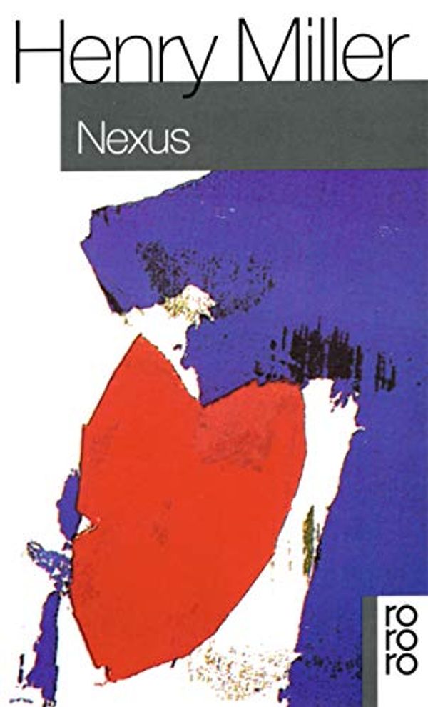 Cover Art for 9783499112423, Nexus by Henry Miller