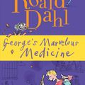 Cover Art for 9781101652992, George’s Marvelous Medicine by Roald Dahl