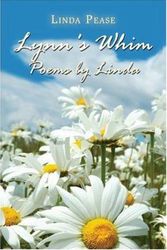 Cover Art for 9781424139033, Lynn's Whim by Linda Pease
