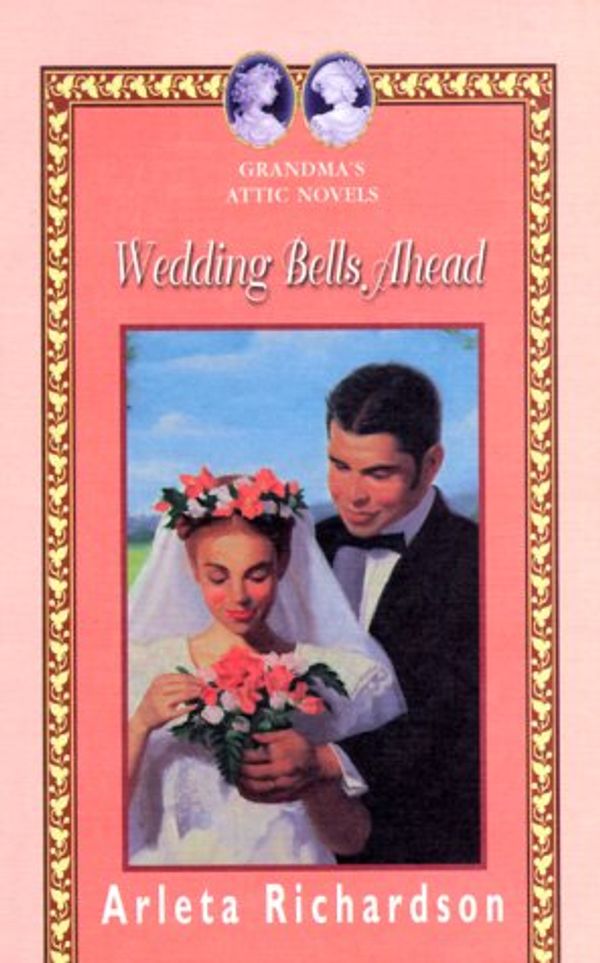 Cover Art for 9780781432924, Wedding Bells ahead by Arleta Richardson