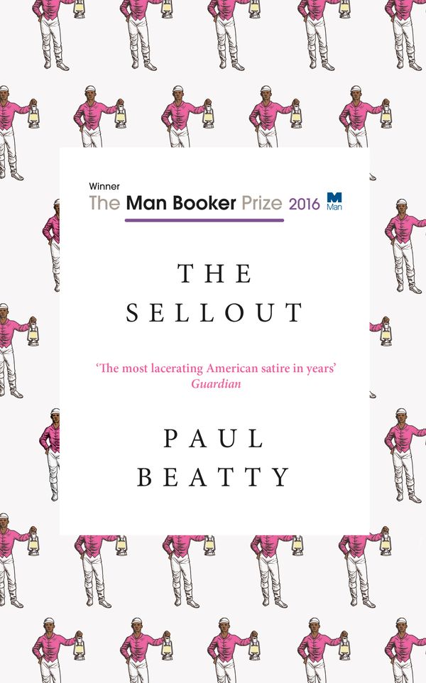 Cover Art for 9781786070173, The Sellout 2016 by Paul Beatty