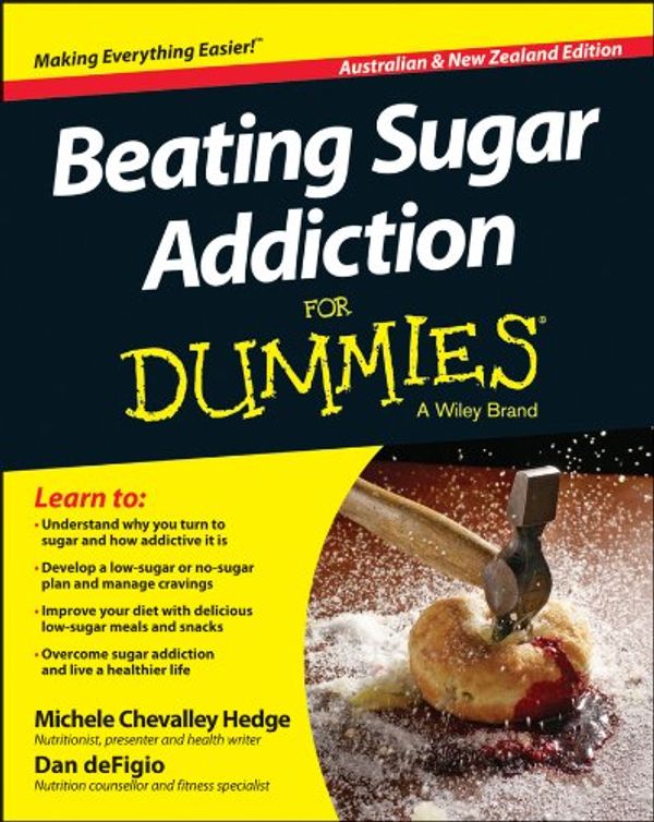 Cover Art for B00GTR09R2, Beating Sugar Addiction For Dummies - Australia / NZ by Michele Chevalley Hedge, Dan DeFigio