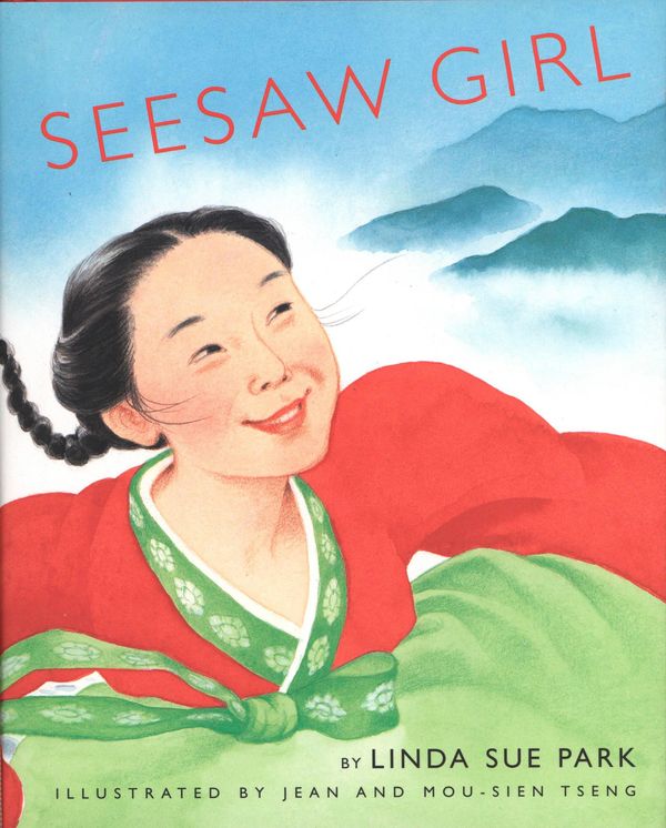 Cover Art for 9780547391687, Seesaw Girl by Linda Sue Park