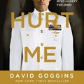 Cover Art for 9781544512273, Can't Hurt Me: Master Your Mind and Defy the Odds by David Goggins