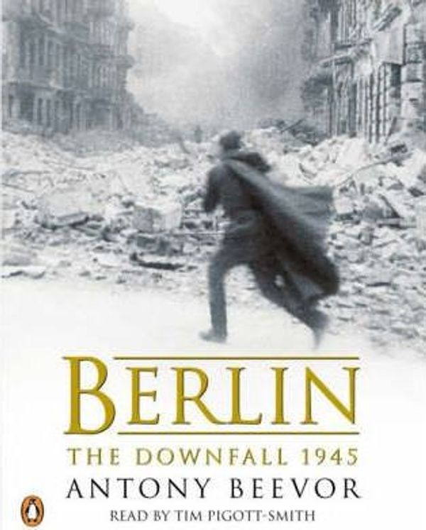 Cover Art for 9780141803968, Berlin by Antony Beevor